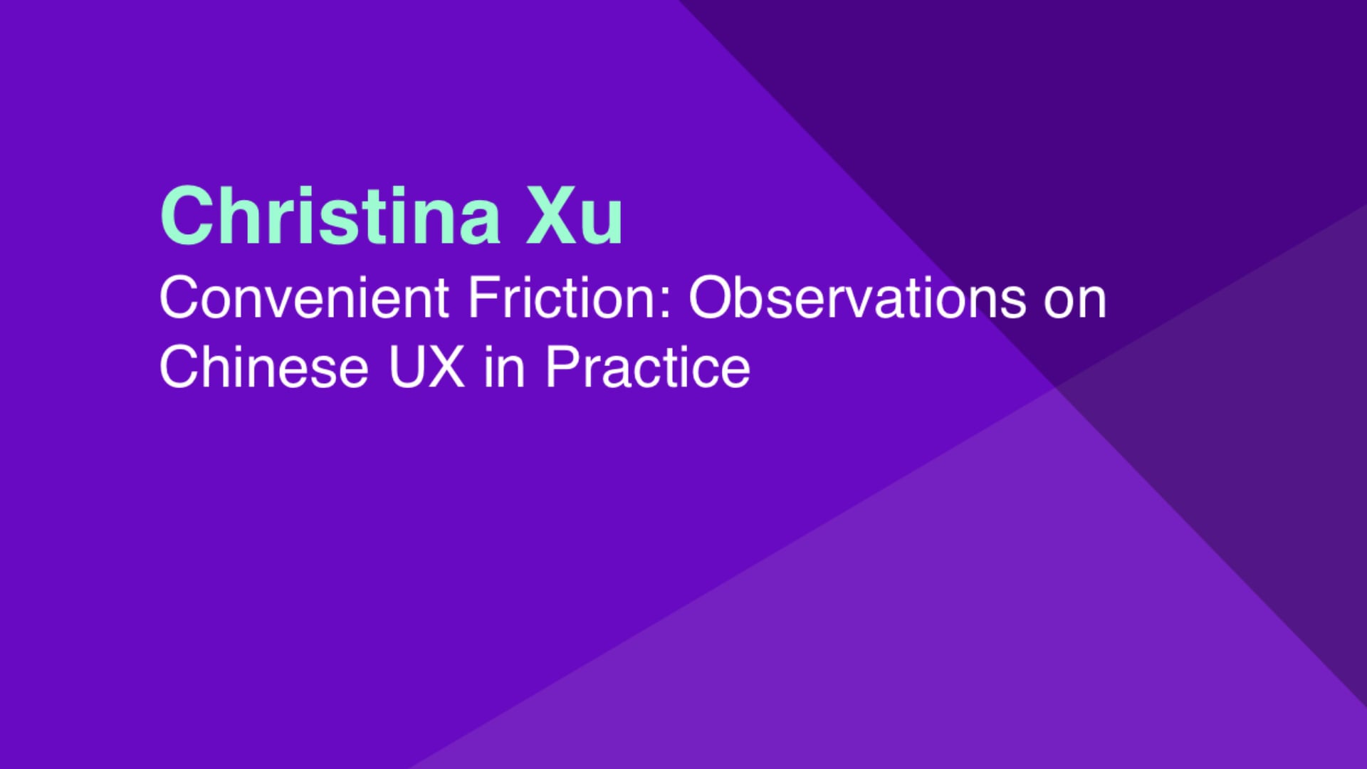 Convenient Friction: Observations on Chinese UX in Practice